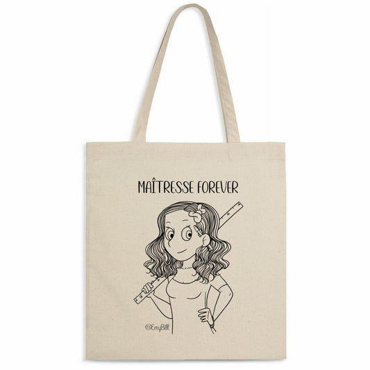 Tote Bag Maîtresse forever – idée cadeau maîtresse original | Boutique Emy Bill