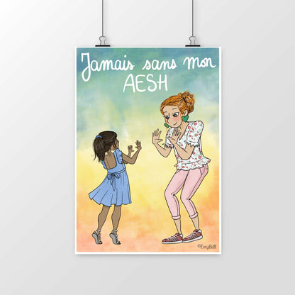 Poster Jamais sans mon AESH  – affiche cadeau enseignant | Boutique Emy Bill